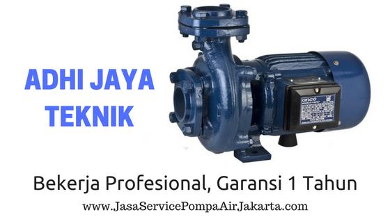 0813 9219 9860 Jasa Service Pompa Air di Jakarta Bergaransi