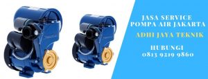 Jasa Service Pompa Air Jakarta Timur Terbaik Dan Bergaransi