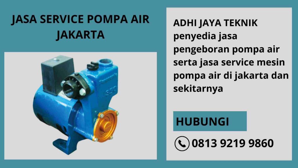 Service Pompa Air Panggilan di Grogol Petamburan,Jakarta Barat | Berpengalaman
